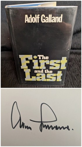 Adolf galland signed the - galland,