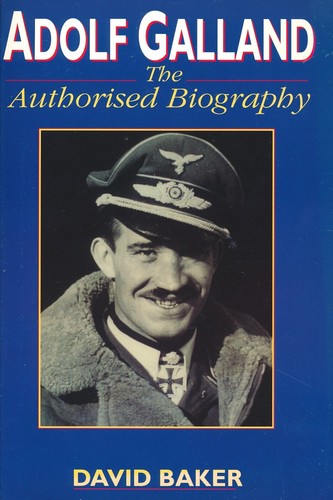 Adolf galland the - the, authorised