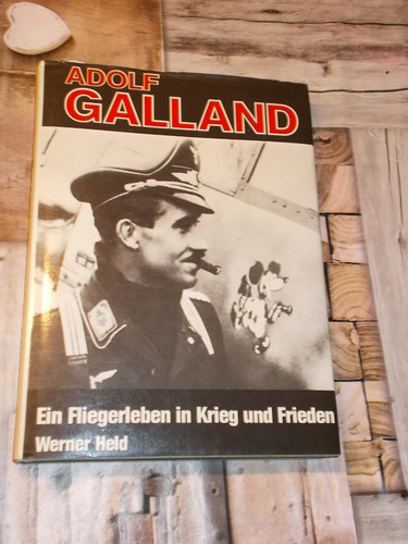 Adolf galland life of - adolf,
